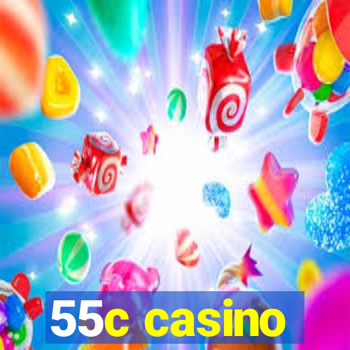 55c casino